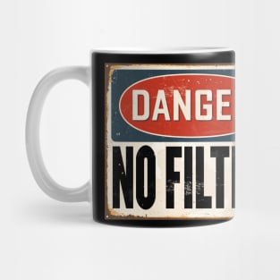 Danger No Filter Warning Sign Mug